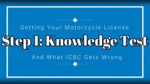 Getting your motorcycle license in BC